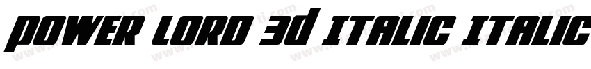 Power Lord 3D Italic Italic字体转换
